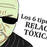 The 6 main types of toxic relationships - social psychology and personal relationships